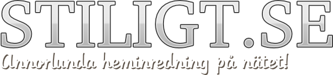 Stiligt.se | Annorlunda heminredning på nätet!